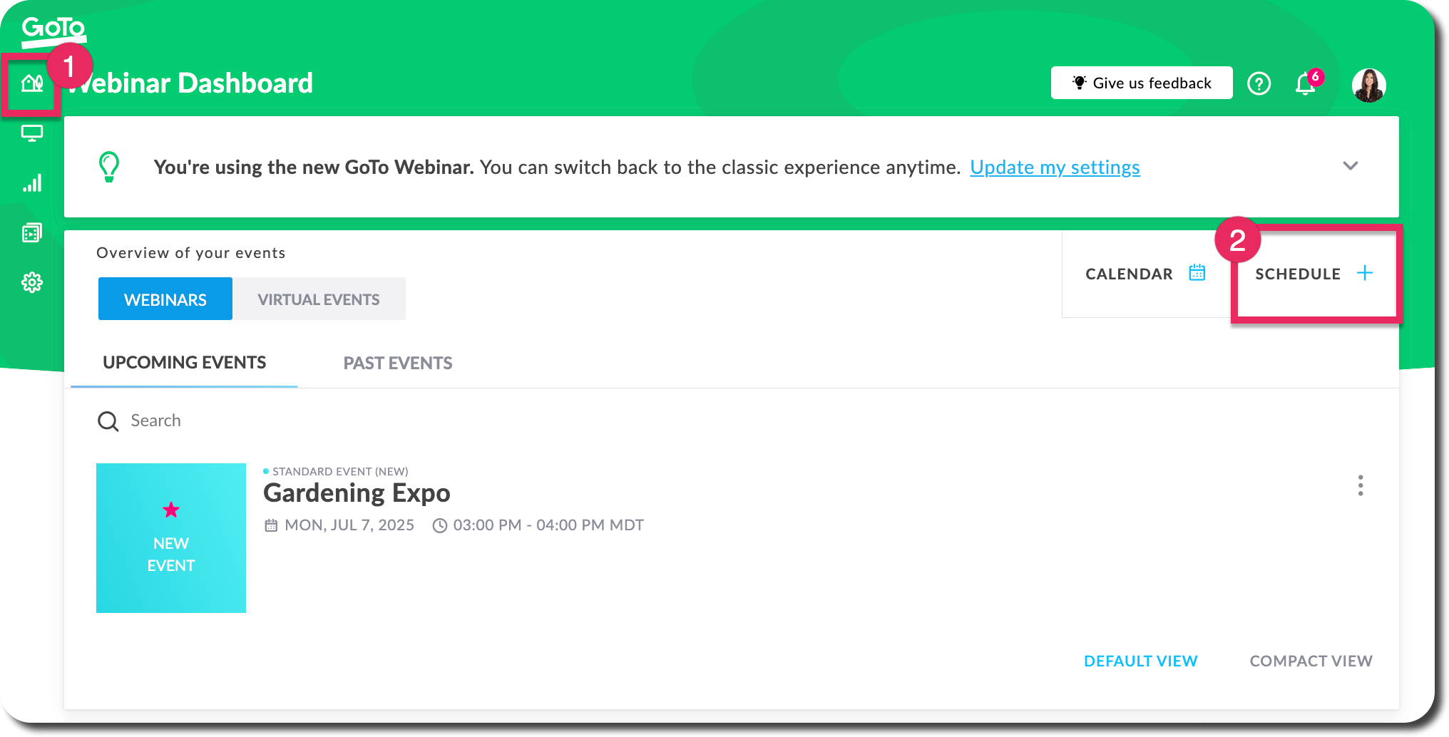 Schedule a webinar from the dashboard